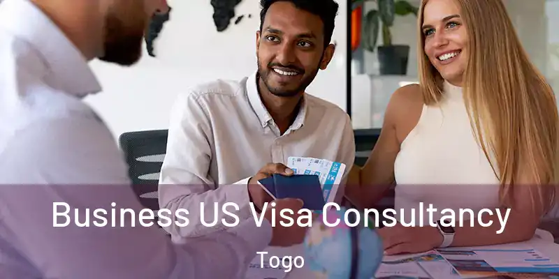  Business US Visa Consultancy Togo