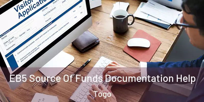  EB5 Source Of Funds Documentation Help Togo