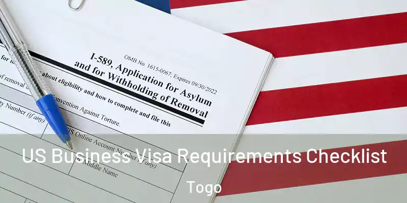  US Business Visa Requirements Checklist Togo