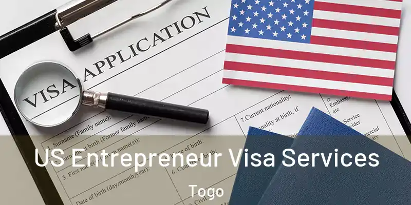  US Entrepreneur Visa Services Togo