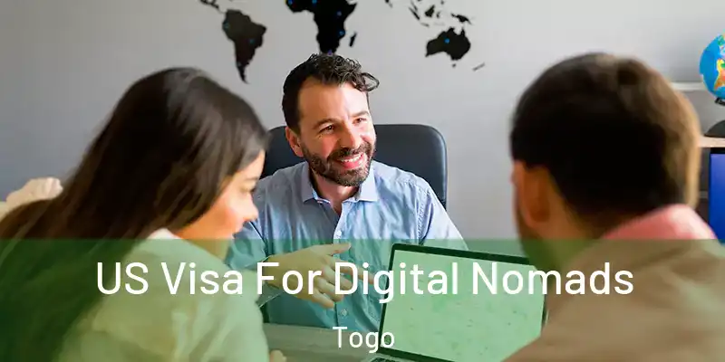  US Visa For Digital Nomads Togo