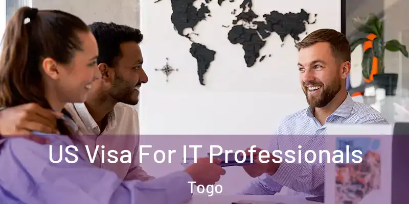  US Visa For IT Professionals Togo